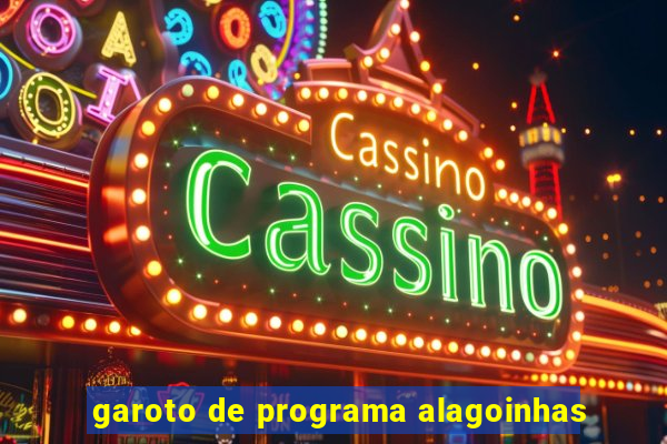 garoto de programa alagoinhas